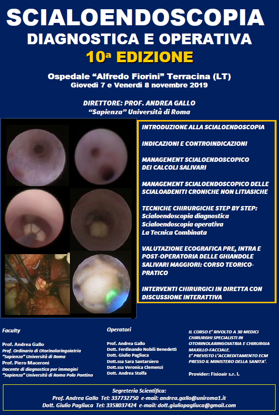 LA CHIRURGIA ENDOSCOPICA E VIDEOASSISTITA IN OTORINOLARINGOIATRIA: CORSO TEORICO-PRATICO X EDIZIONE